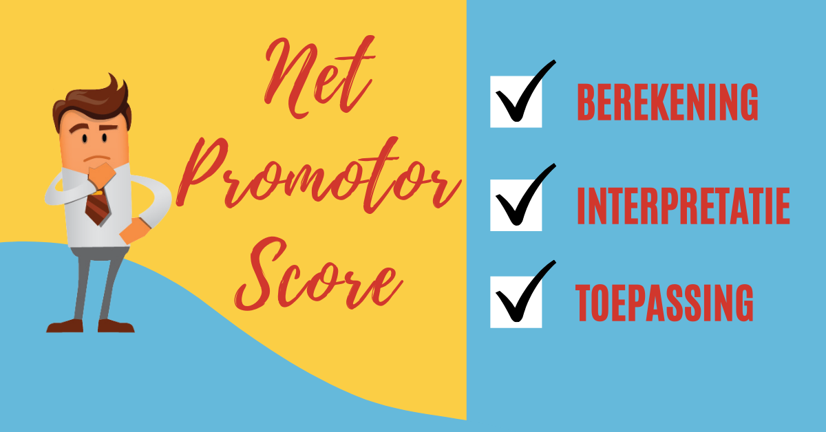 Net Promoter Score – NPS – Hoe meten?