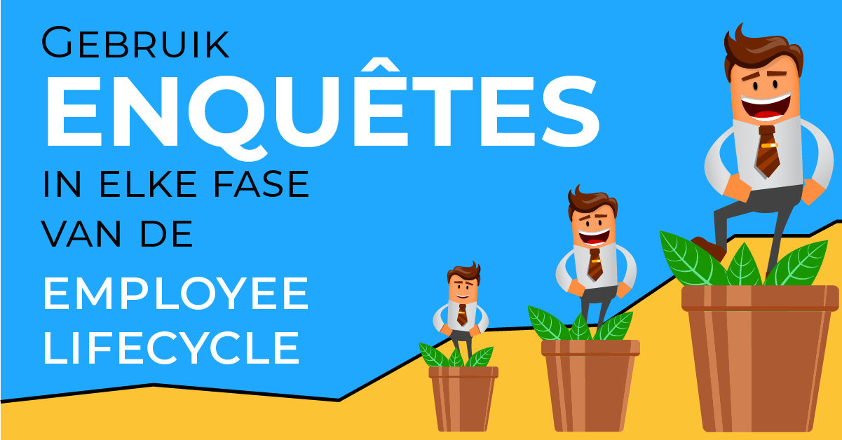 Hoe gebruik je enquêtes in elke fase van de employee lifecycle?